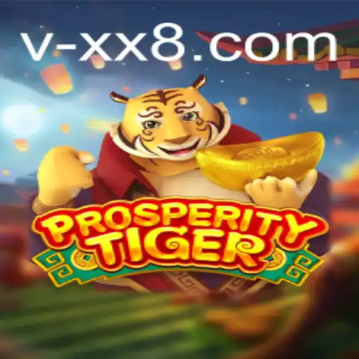 Exploring the World of ProsperityTiger and the Influence of xx8.com